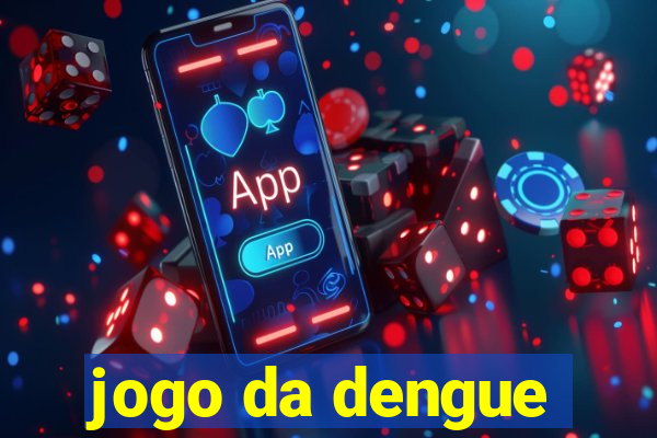 jogo da dengue